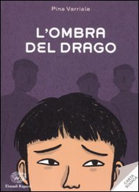 L'ombra del drago (Carta bianca) Fiction