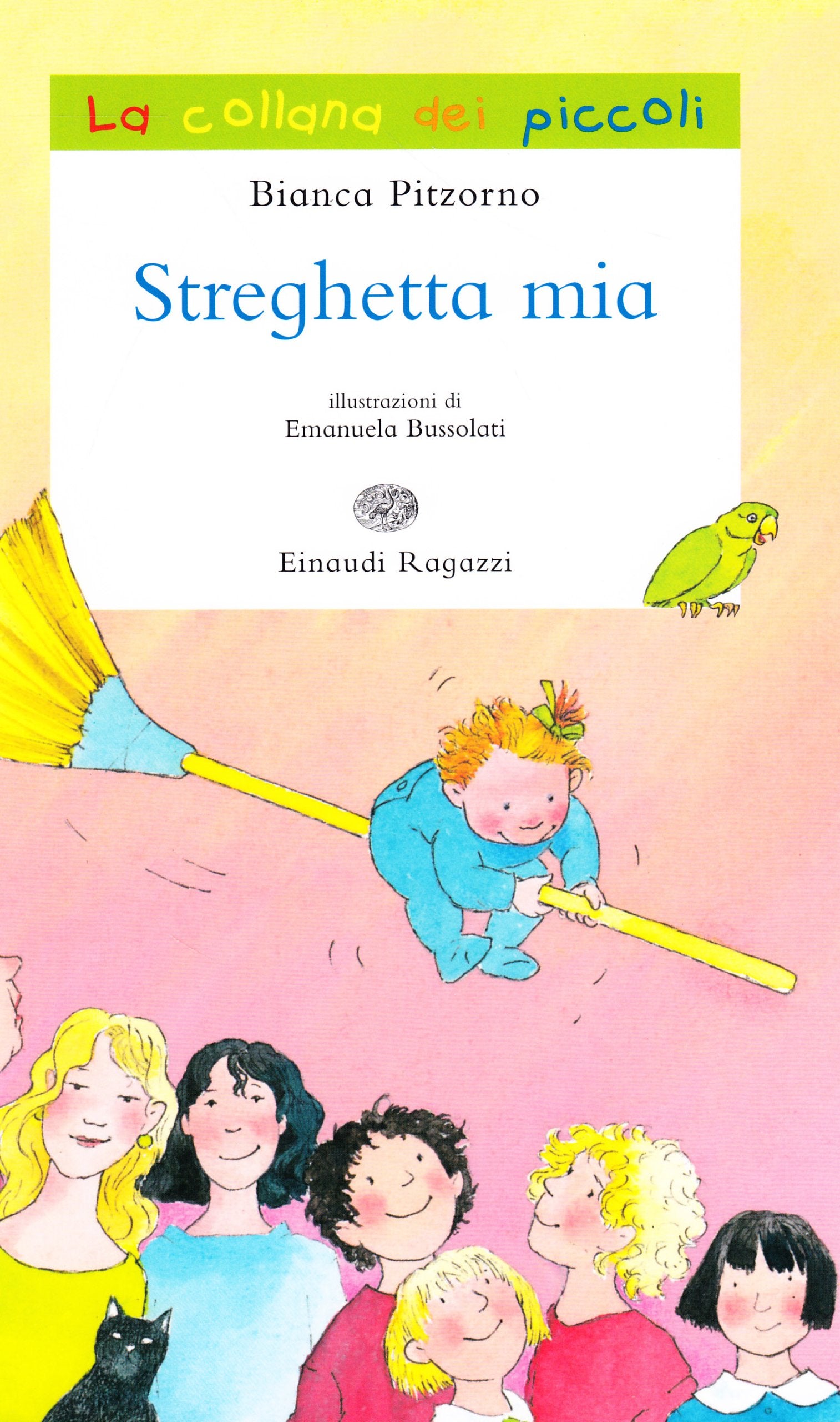 Streghetta mia (La collana dei piccoli) Novels & Short Stories