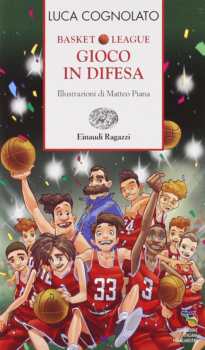 Gioco in difesa. Basket league (Storie e rime) Leisure & Fun