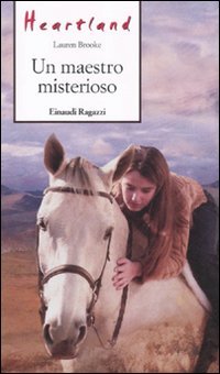 Un maestro misterisoso. Heartland book
