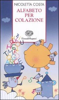 Alfabeto per colazione (Storie e rime) Contemporary literature