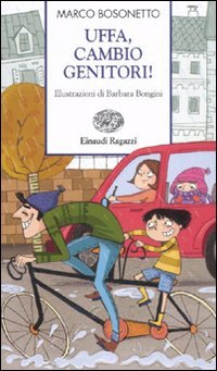Uffa, cambio genitori! (Storie e rime) Learning & Reference