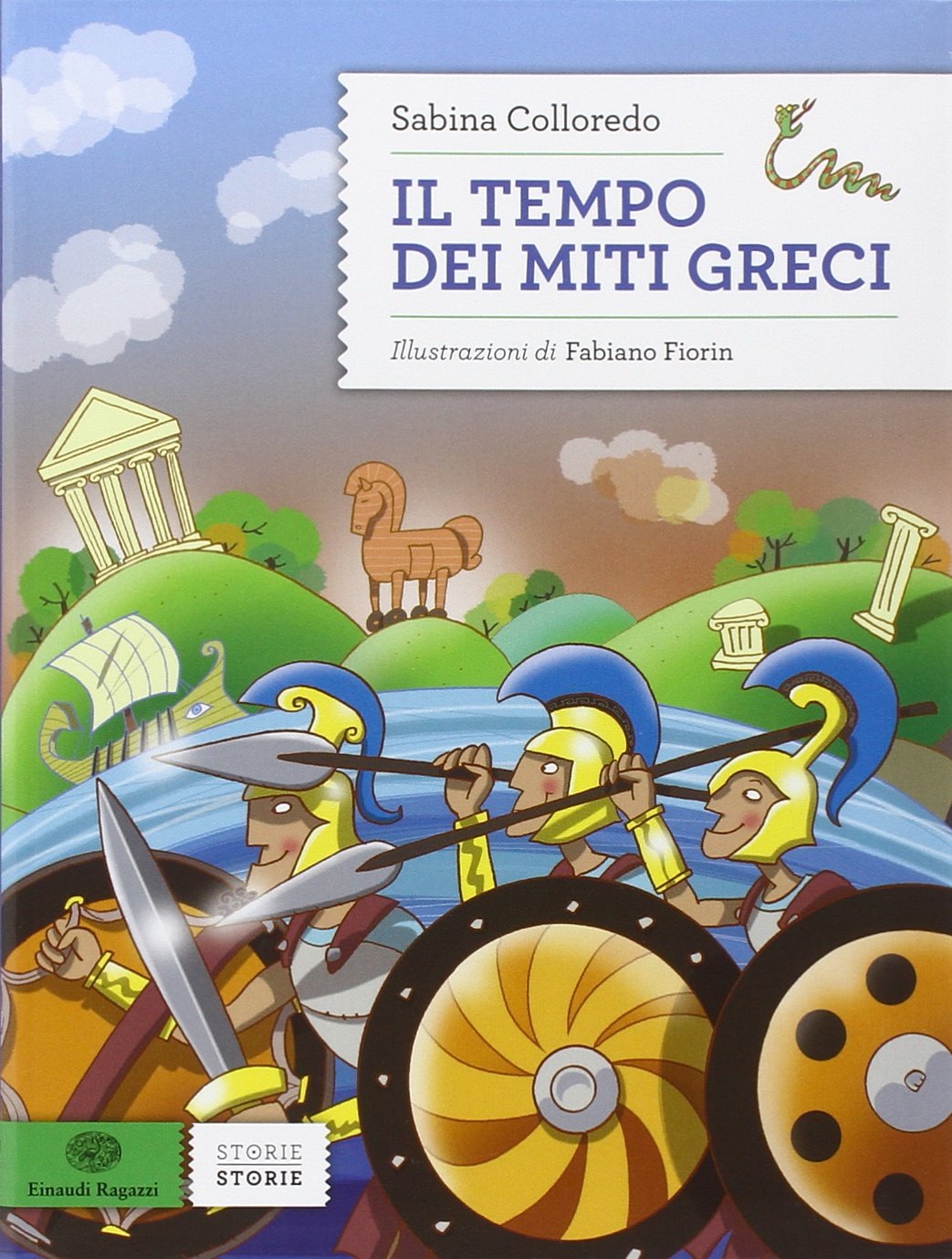 Il tempo dei miti greci (Storie storie) Fairy Tales & Legends