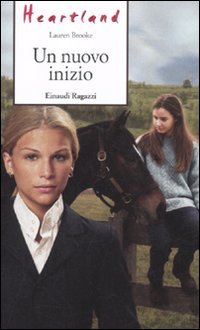 Un nuovo inizio. Heartland (Storie e rime) Novels & Short Stories
