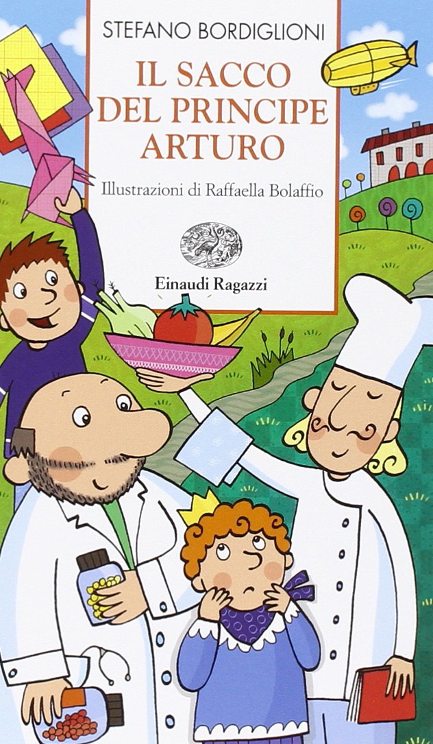 Il sacco del principe Arturo (Storie e rime) Novels & Short Stories