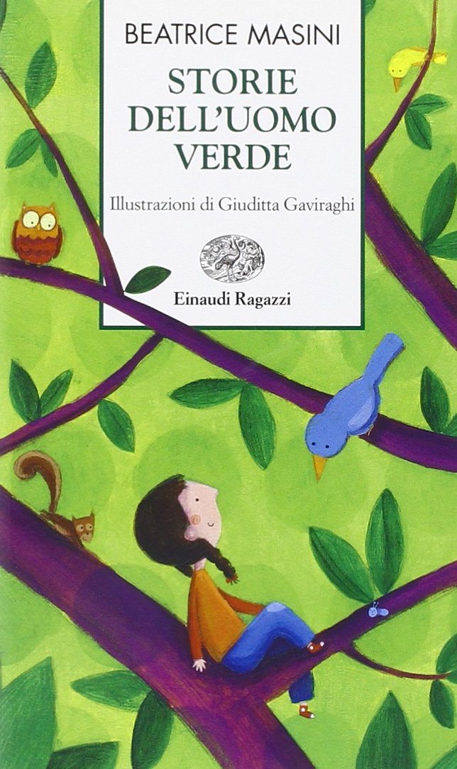 Storie dell'uomo verde. Ediz. illustrata (Storie e rime) Novels & Short Stories