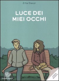 Luce dei miei occhi (Carta bianca) Fiction