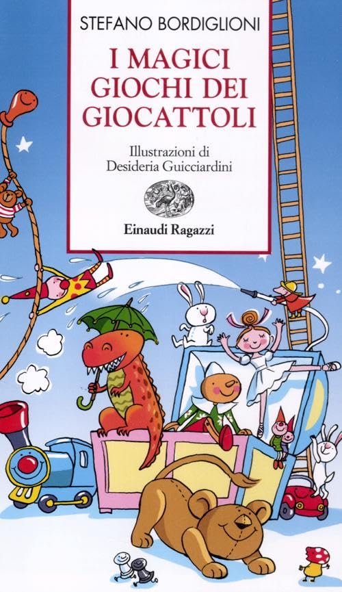 I magici giochi dei giocattoli. Ediz. illustrata (Storie e rime) Children's books