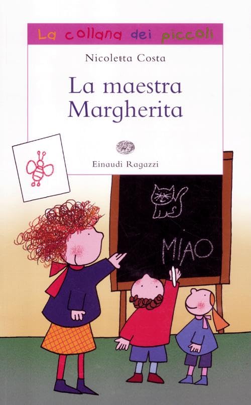La maestra Margherita (La collana dei piccoli) Children's books
