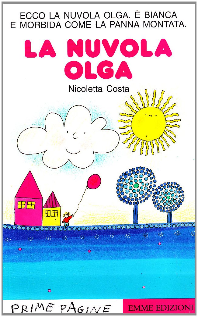 La nuvola Olga (Prime pagine) Novels & Short Stories