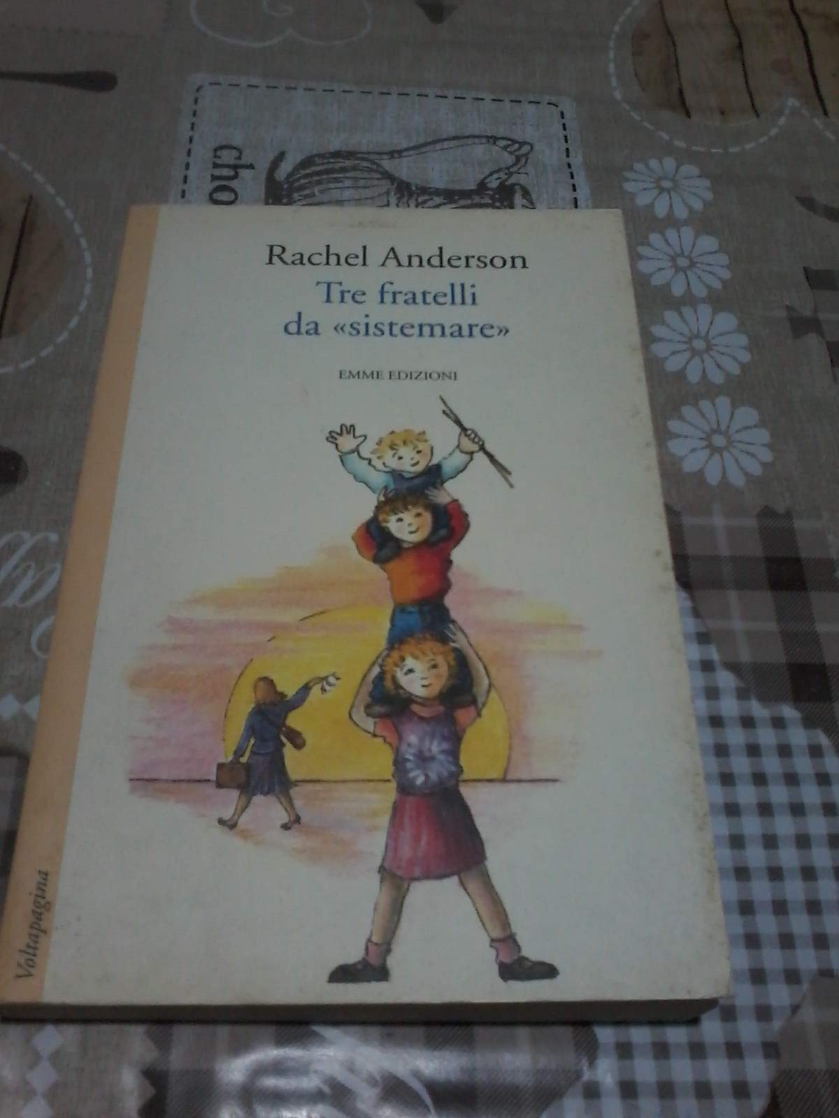 Tre fratelli da «Sistemare» book