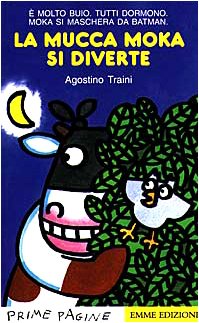 La Mucca Moka Si Diverte Contemporary literature