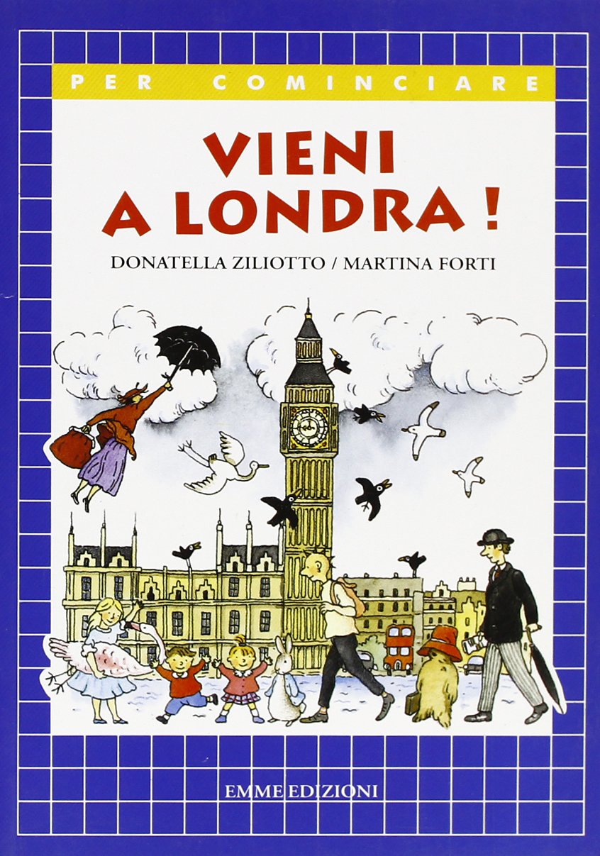 Vieni a Londra! (Per cominciare) Children's books