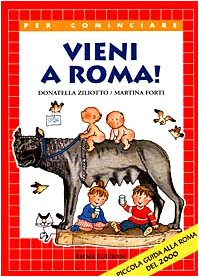 Vieni a Roma! (Per cominciare) Children's books