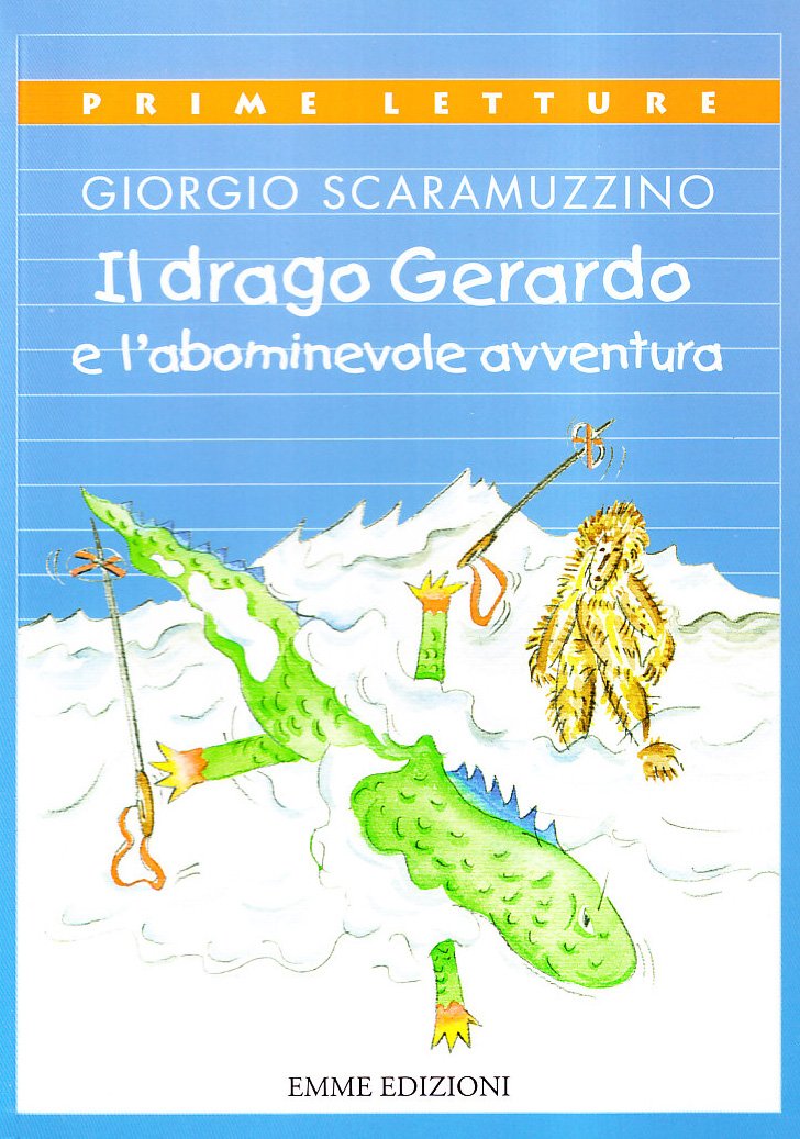 Il drago Gerardo e l'abominevole avventura Novels & Short Stories