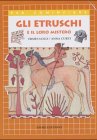 Gli Etruschi e il loro mistero book