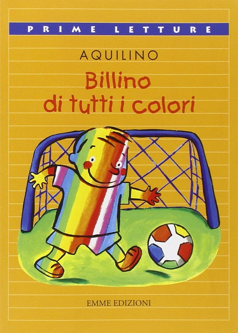Billino di tutti i colori (Prime letture) Novels & Short Stories
