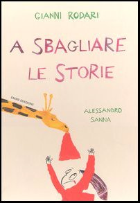 A sbagliare le storie (A pagine aperte) Contemporary literature