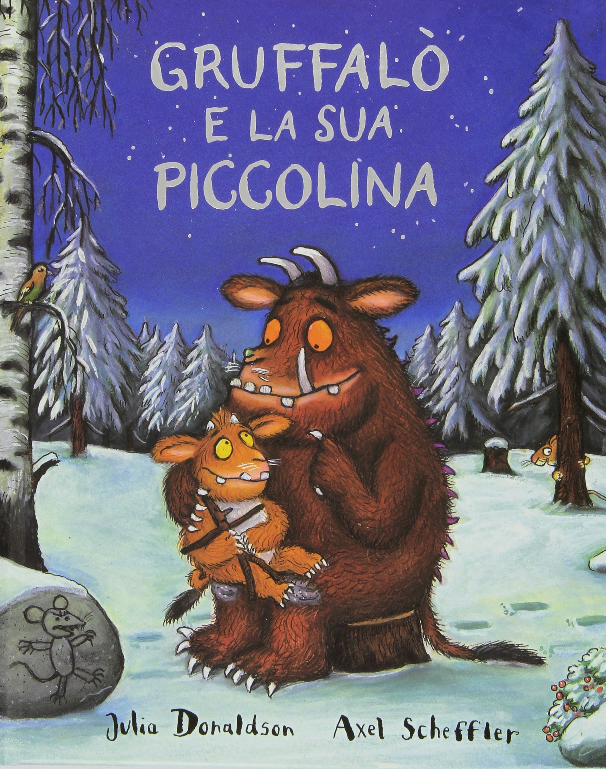 Gruffalò e la sua piccolina. Ediz. illustrata (A pagine aperte) Children's books