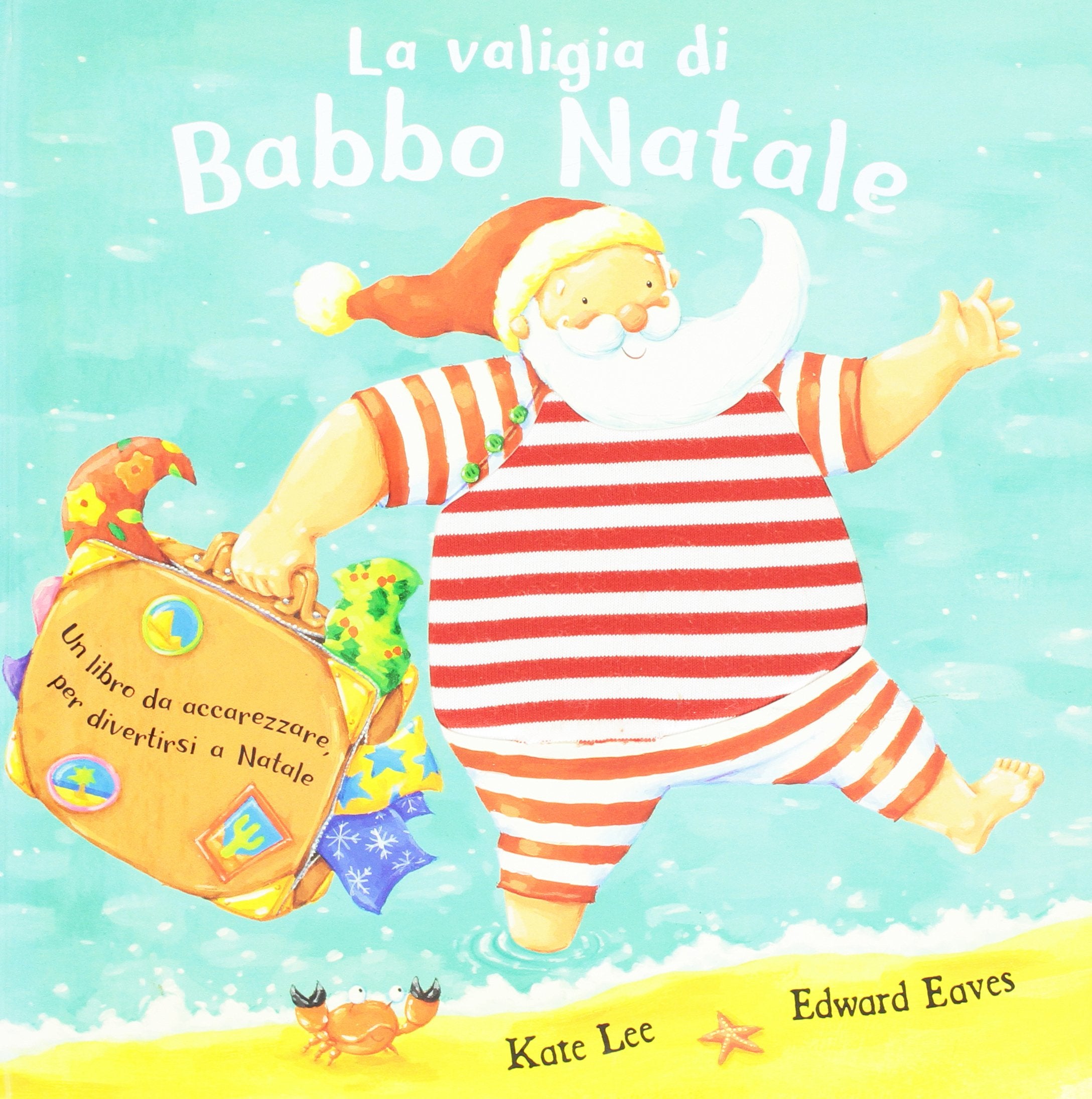 La valigia di Babbo Natale (A pagine aperte) Children's books