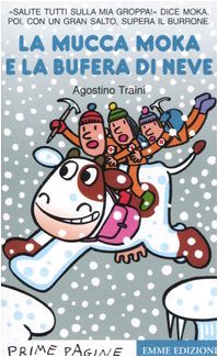La mucca Moka e la bufera di neve book