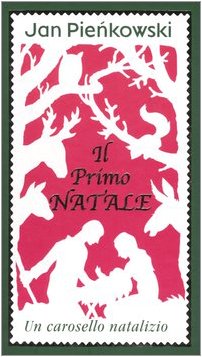 Il primo natale. Un carosello natalizio book