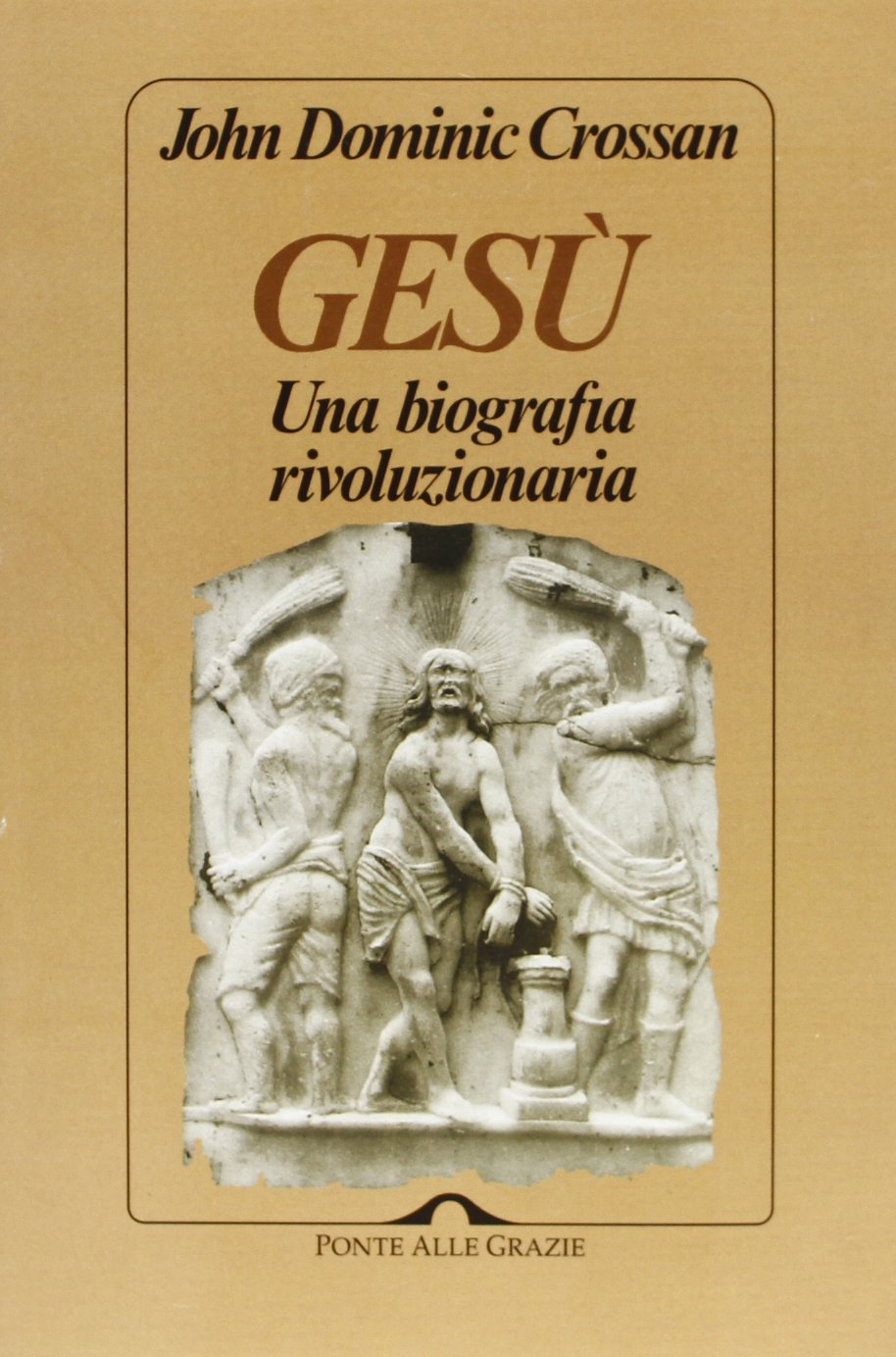 Gesù. Una biografia rivoluzionaria (Saggi) Philosophy