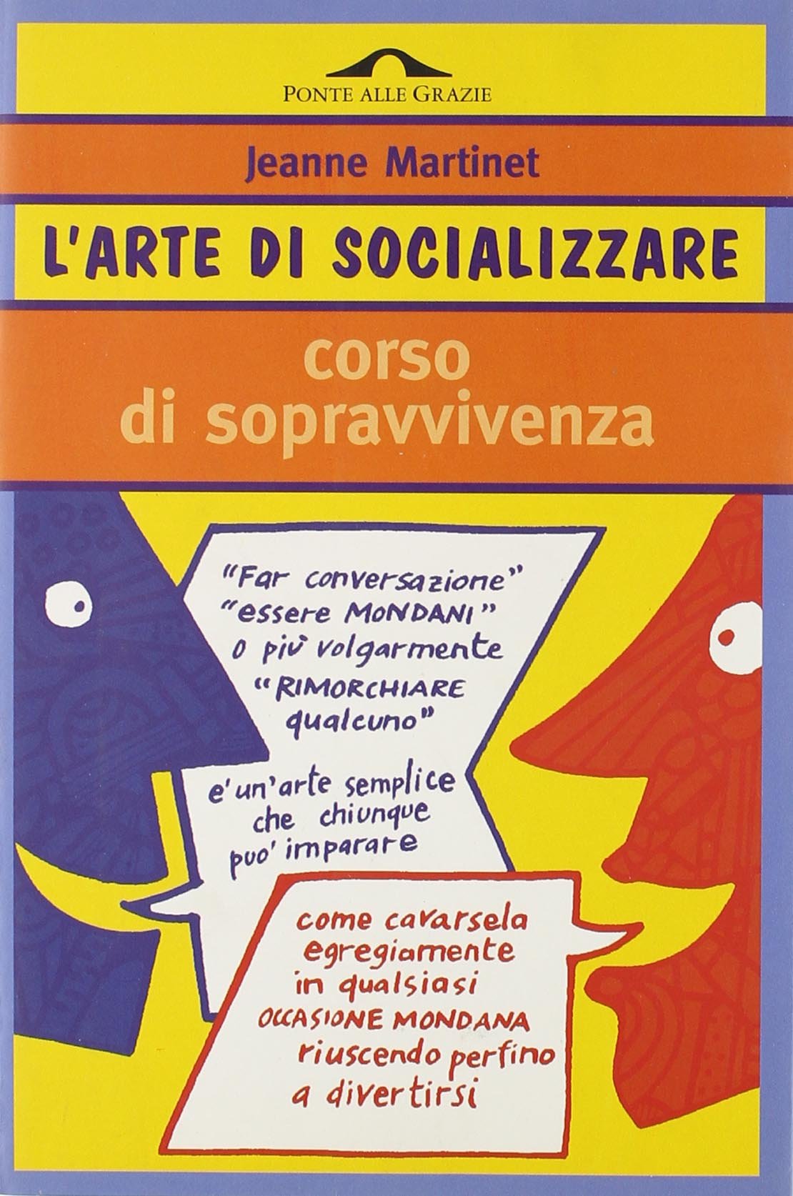 Arte Di Socializzare. Corso Di Sopr cd