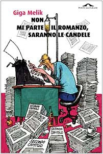 Non mi parte il romanzo, saranno le candele Contemporary literature