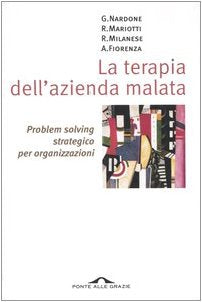 La terapia dell'azienda malata. Problem solving strategico per organizzazioni book