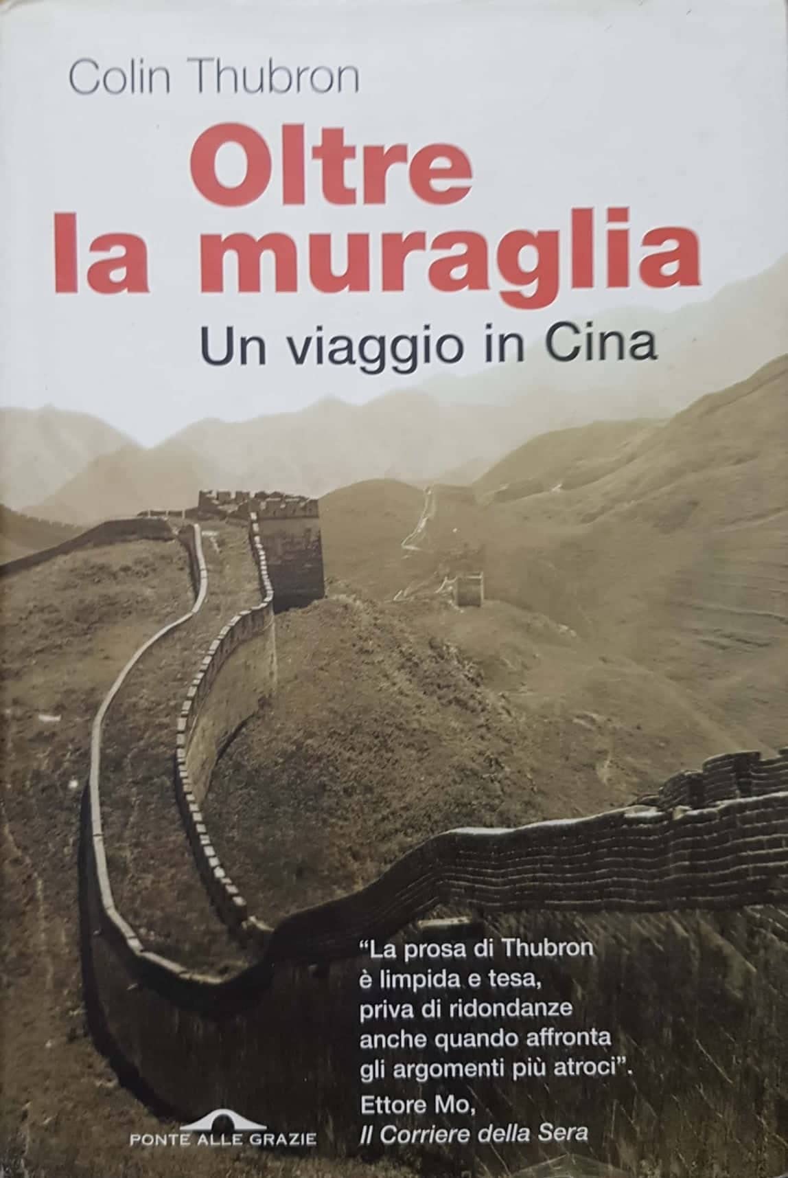 Oltre la muraglia. Un viaggio in Cina book