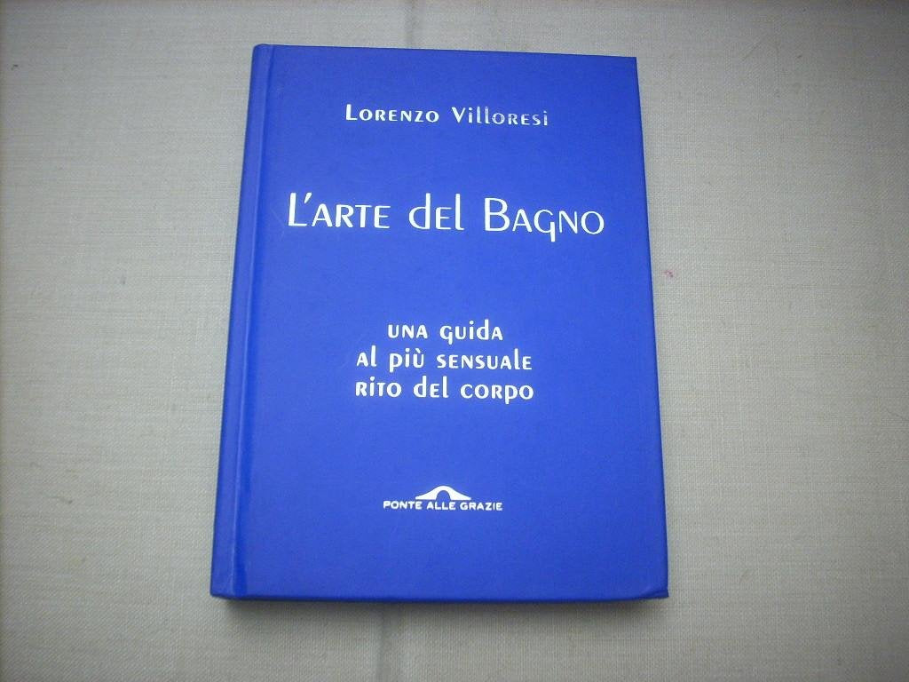 L'arte del bagno. Una guida al più sensuale rito del corpo Parents & Children