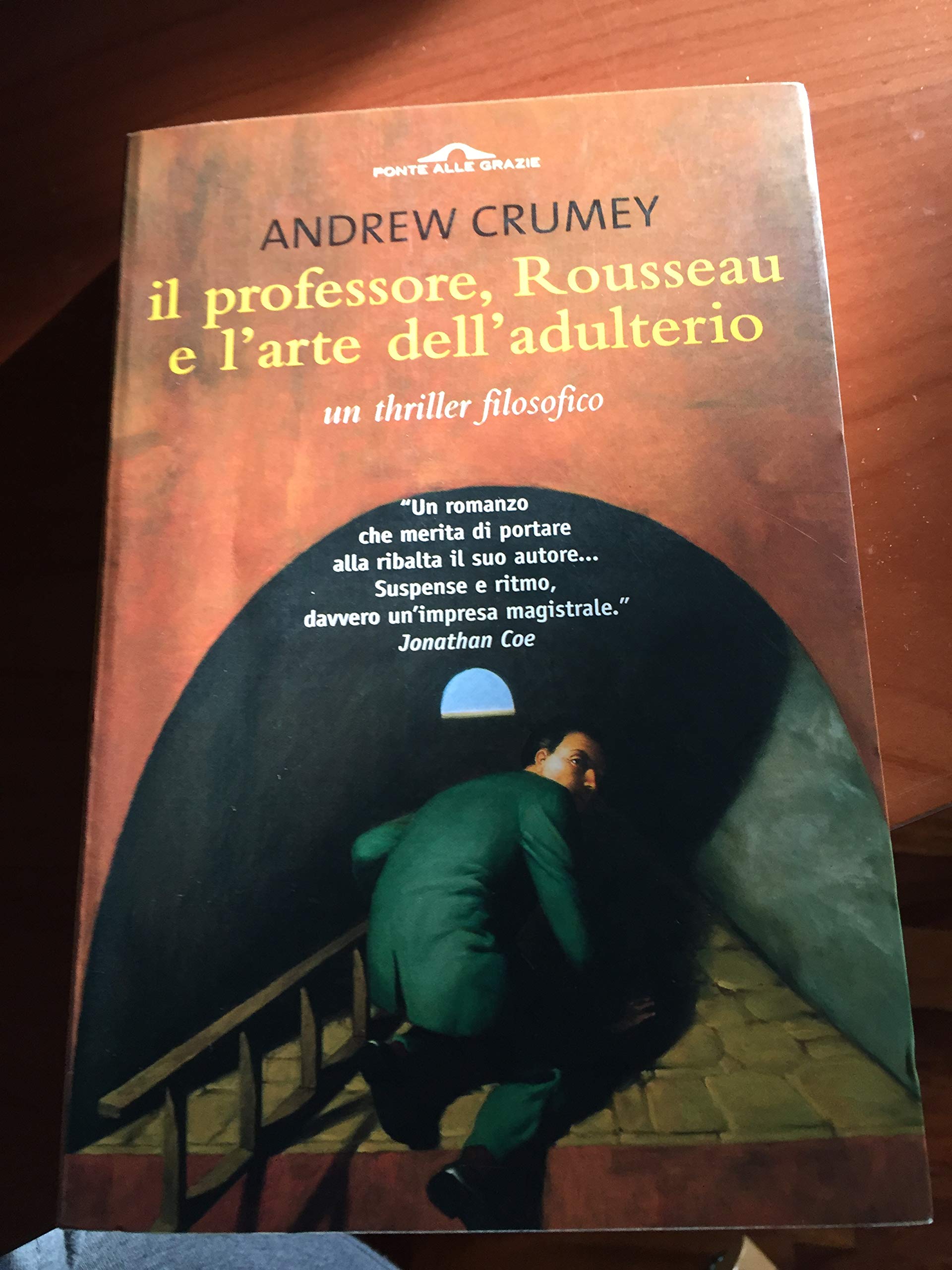 Il professore, Rousseau e l'arte dell'adulterio. Un thriller filosofico Contemporary literature
