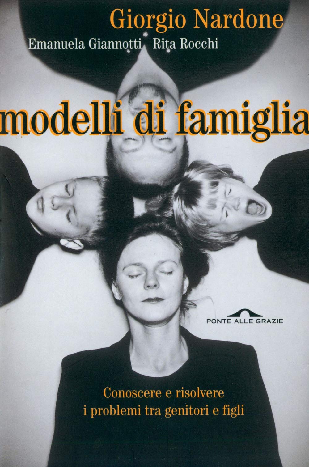 Modelli di famiglia. Conoscere e risolvere i problemi tra genitori e figli book