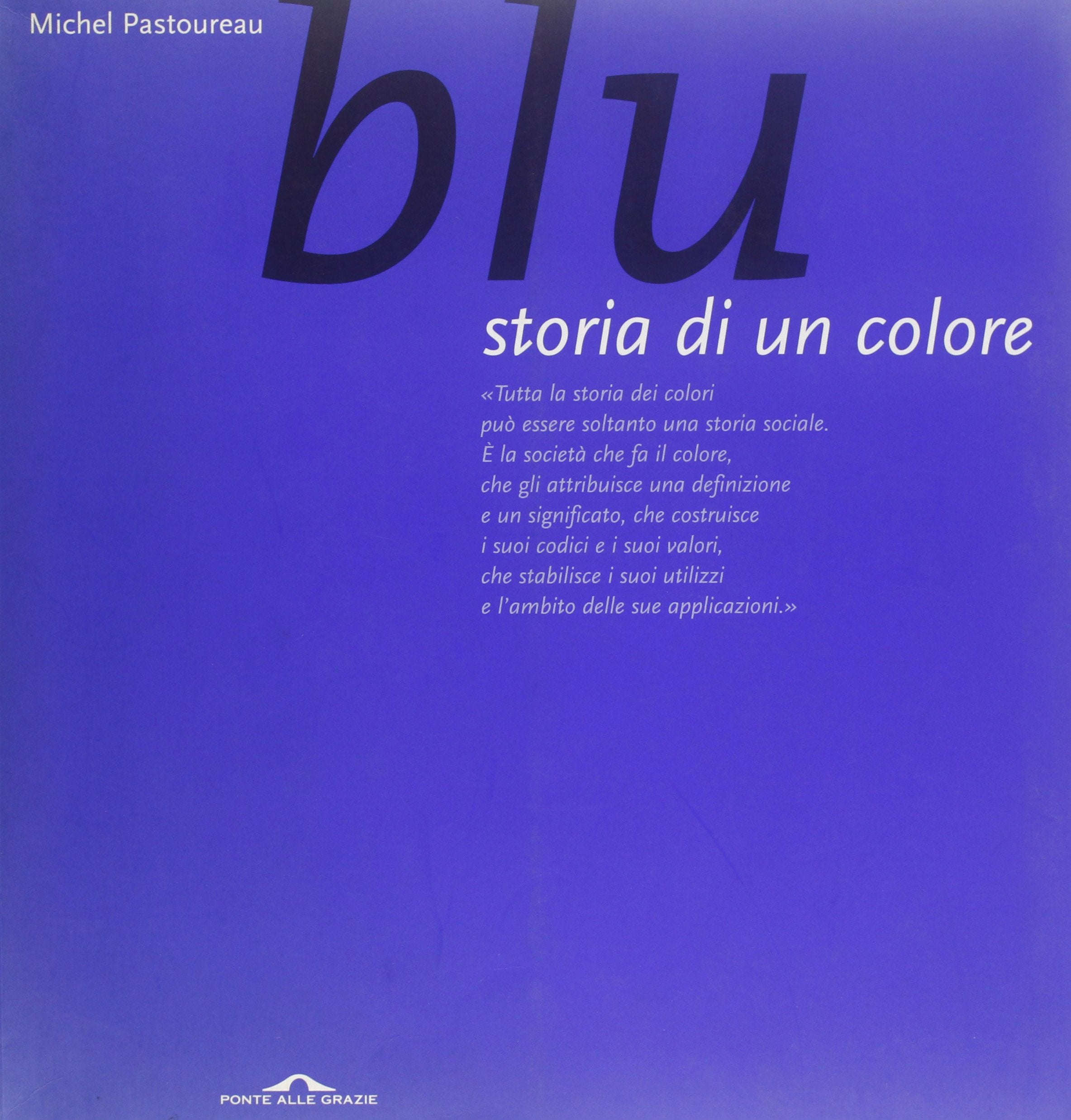 Blu. Storia di un colore book
