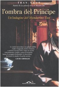 L'ombra del principe. Un'indagine del Mandarino Ta International