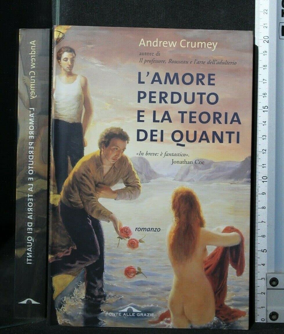 L'amore perduto e la teoria dei quanti book