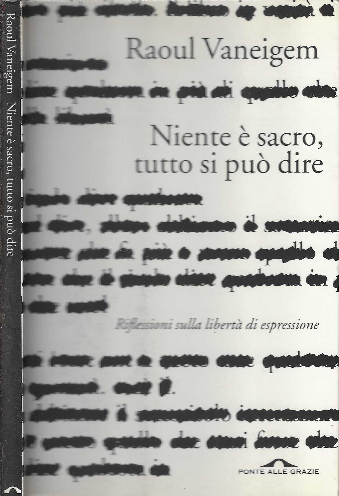 Niente è sacro, tutto si può dire. Riflessione sulla libertà di espressione Philosophy