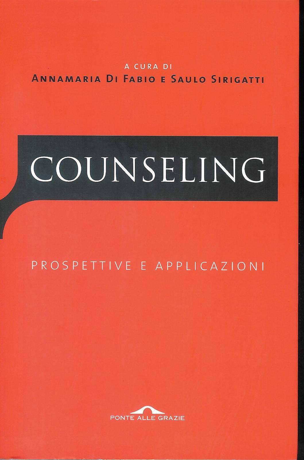 Counseling. Prospettive e applicazioni Books