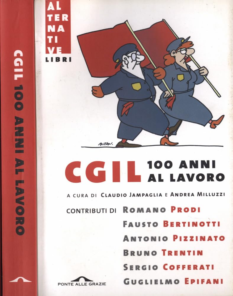CGIL. 100 anni al lavoro (Alternative) Music