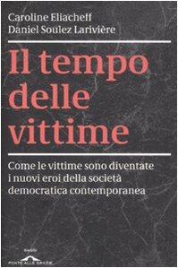 Il tempo delle vittime (Saggi) Psychology