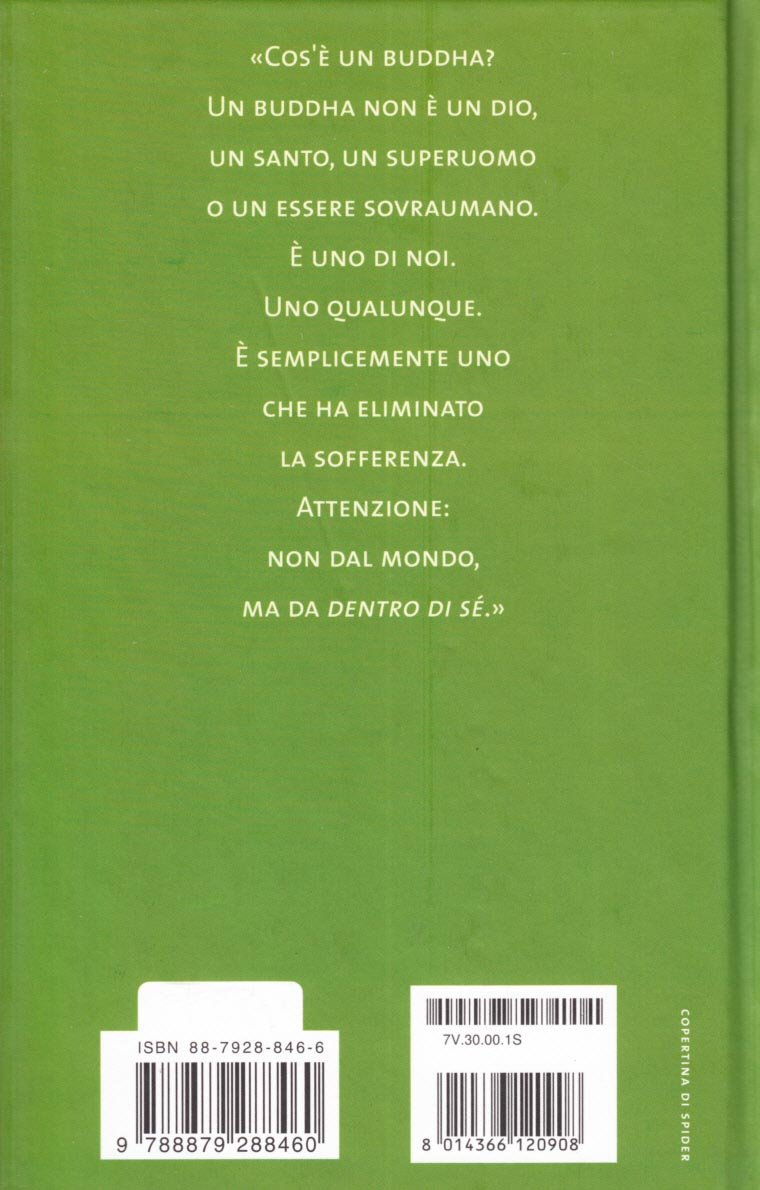 Come smettere di farsi le seghe mentali e godersi la vita-Alla ricerca delle coccole perdute-Come diventare un Buddha in cinque settimane book