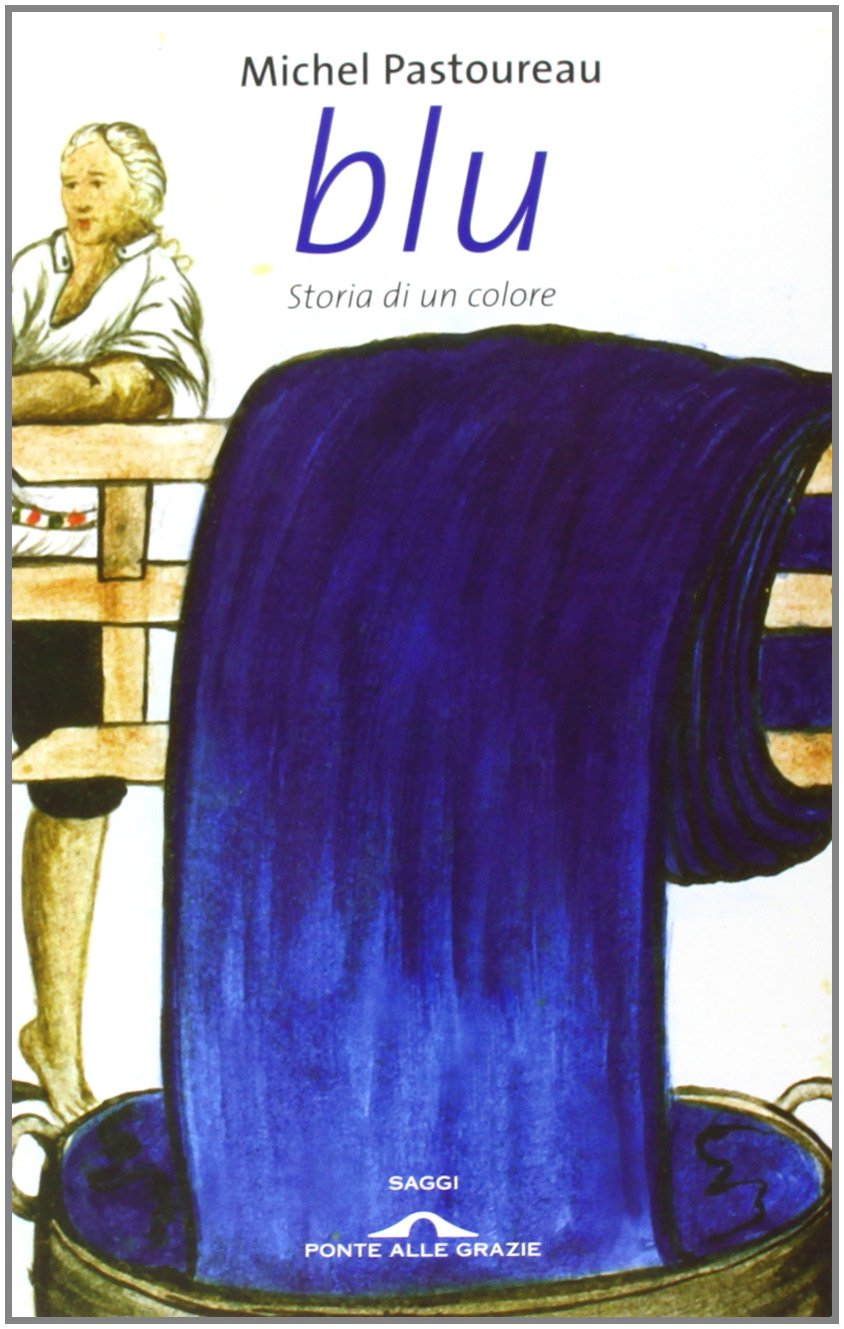 Blu. Storia di un colore book