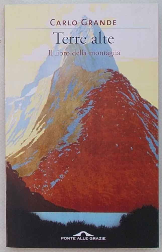 Terre alte. Il libro della montagna book