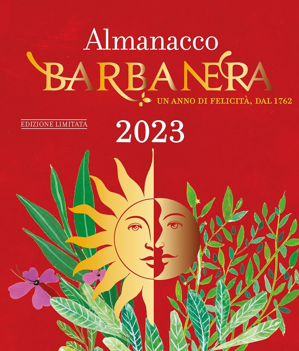 Almanacco Barbanera 2023. Un anno di felicità, dal 1762. Ediz. limitata Leisure, Home & Garden