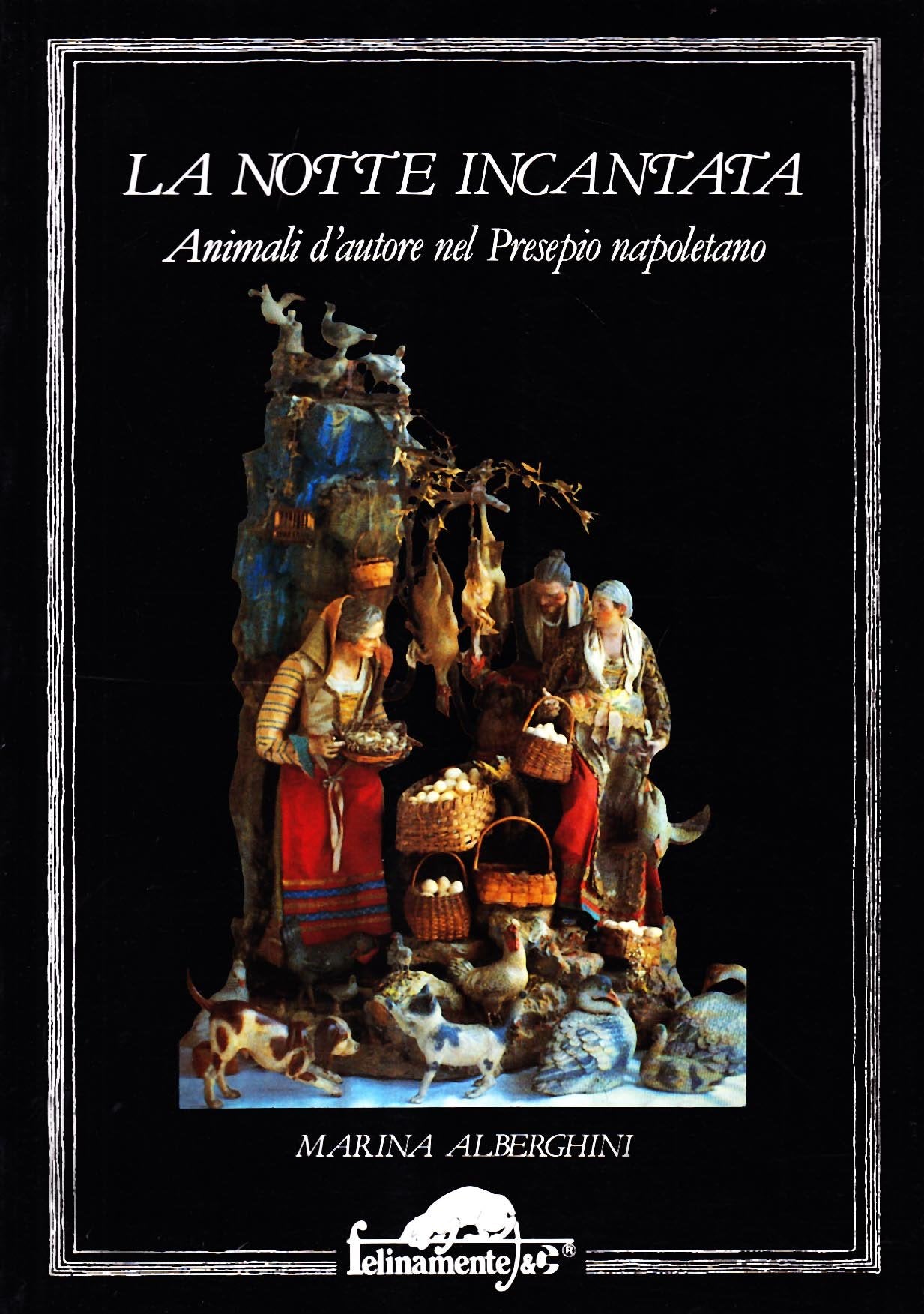 La notte incantata. Animali d'autore nel presepio napoletano Social Sciences