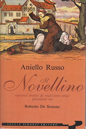 Il novellino. Racconti erotici di tradizione orale book