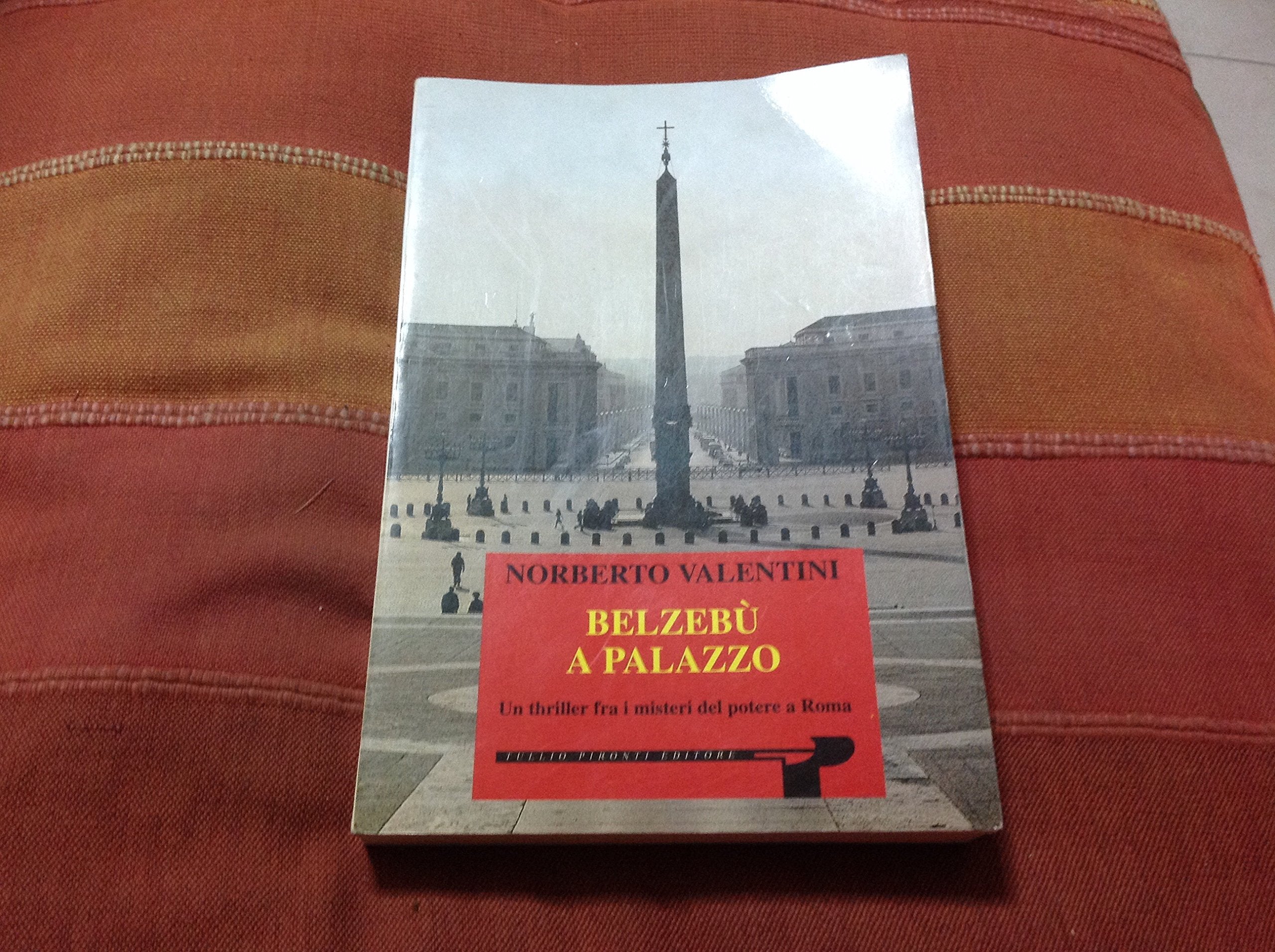 Belzebù a palazzo. Un thriller fra i misteri del potere a Roma book