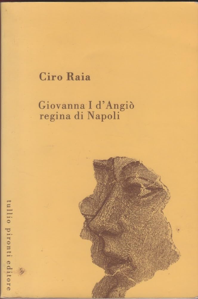 Giovanna I d'Angiò regina di Napoli Memories
