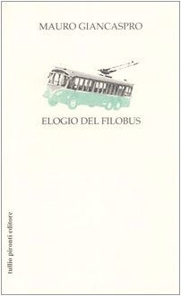 Elogio del filobus book